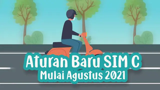 Surat Izin Mengemudi untuk pengemudi sepeda motor (SIM C) diatur dengan ketentuan baru lewat Peraturan Kepolisian Nomor 5 Tahun 2021 tentang penerbitan dan Penandaan SIM.