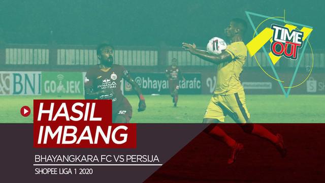 Berita video Time Out kali ini membahas pertandingan pekan ketiga Shopee Liga 1 2020 antara Bhayangkara FC melawan Persija Jakarta.