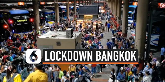 VIDEO: Lockdown, Ribuan Orang Tinggalkan Bangkok