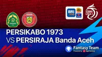 BRI Liga 1 Pekan Ke-16 Hari ini : Persikabo Vs Persiraja Banda Aceh