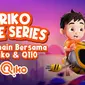 Serial Animasi Anak Riko The Series - Bermain Bersama Riko & Q110 (Dok. Vidio)