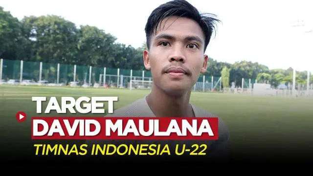 Berita Video, Target David Maulana di TC Timnas Indonesia U-22 Jelang SEA Games 2023