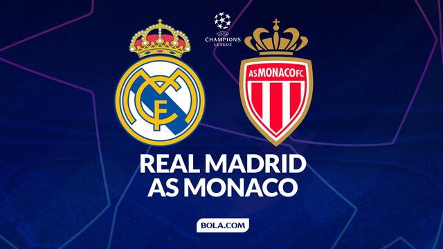 Real Madrid Vs AS Monaco
