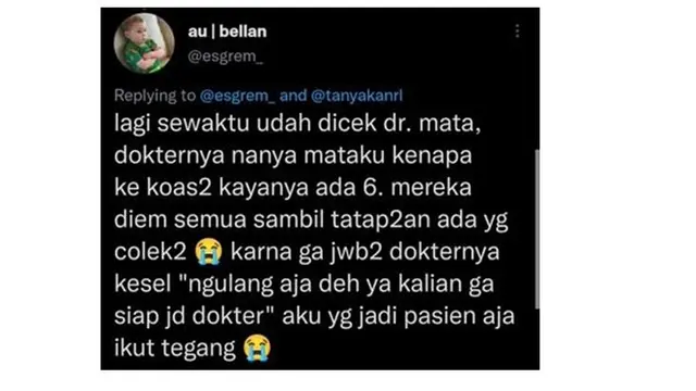 10 Curhatan Netizen saat Diperiksa Dokter Koas Ini Bikin Geleng Kepala