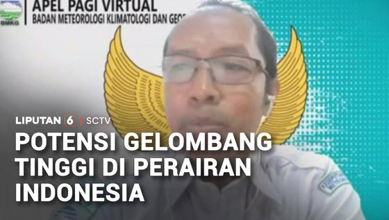 BMKG Peringatkan Gelombang Laut Naik di Sejumlah Perairan dalam 7 Hari ke Depan