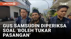Video Aliran Sesat Boleh Tukar Pasangan, Gus Samsudin Diperiksa Polda Jatim