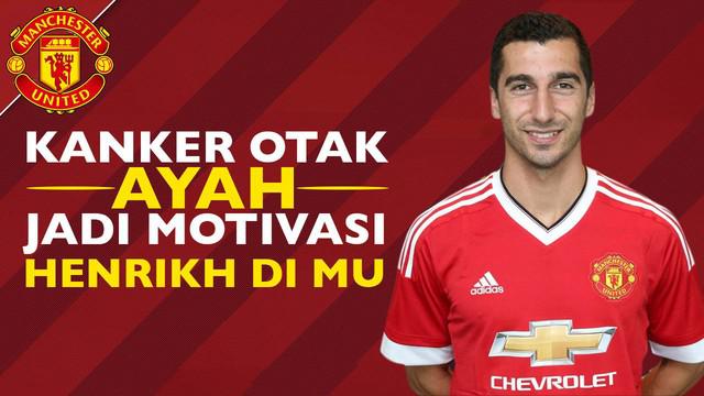 Henrikh Mkhitaryan gelandang anyar Manchester United mengungkapkan bagaimana wafatnya Hamlet Mkhitaryan Sang Ayah jadi sumber motivasi menjadi pesepak bola lebih baik di United.