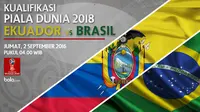 Kualifikasi Piala Dunia 2018 Ekuador Vs Brasil (Bola.com/Adreanus Titus)