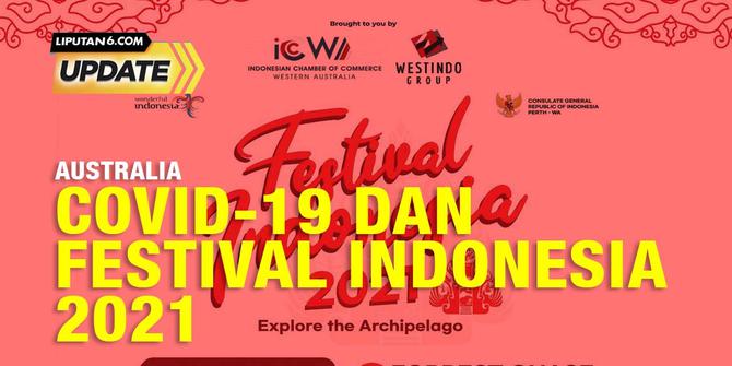 Kondisi Pandemi Covid-19 di Perth Australia dan Festival Indonesia 2021