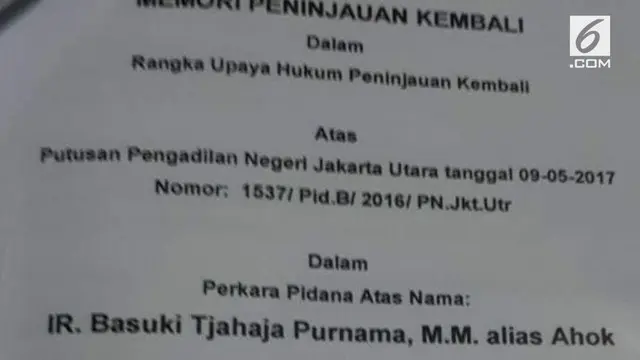 
Beredar surat pengajuan Peninjauan Kembali (PK) untuk Mantan Gubernur DKI Jakarta, Basuki Tjahaja Purnama alias Ahok yang ditujukan pada Mahkamah Agung terkait kasus penodaan agama.