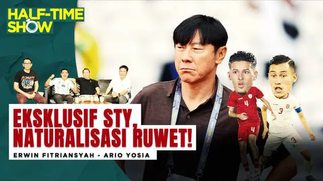 Half-time Show episode kali ini membahas program naturalisasi pemain keturunan Indonesia di Eropa jadi proyek mercusuar PSSI era kepengurusan Nurdin Halid hingga Erick Thohir.