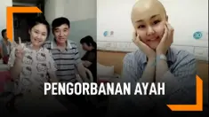 Kena Kanker Semua, Ayah Berkorban Tidak Berobat Demi Anak