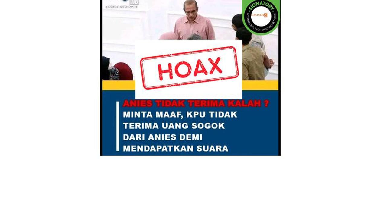 Cek Fakta judul artikel KPU tidak terima uang sogok dari Anies Baswedan