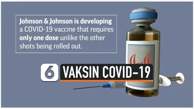 VIDEO: Vaksin Covid-19 Johnson & Johnson Klaim hanya Sekali Suntik Efektif Lawan Corona