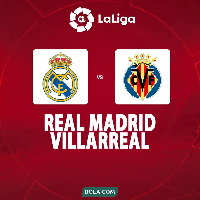 La Liga - Real Madrid vs Villarreal