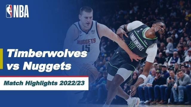 Berita Video, Highlights Pertandingan NBA antara Denver Nuggets Kontra Minnesota Timberwolves pada Kamis (19/1/2023)