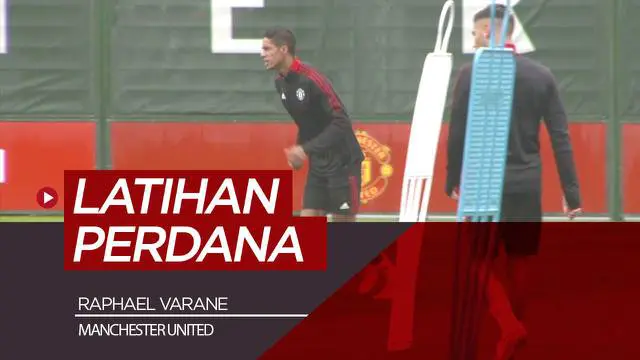 VIDEO: Raphael Varane Jalani Latihan Perdana di Manchester United, Siap Debut Lawan Southampton