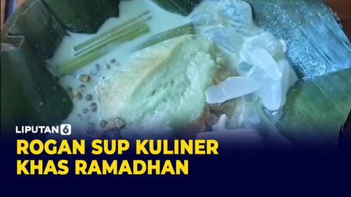 VIDEO: Rogan Sup Kuliner Khas Ramadhan Asli CIanjur