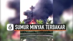 sumur minyak terbakar