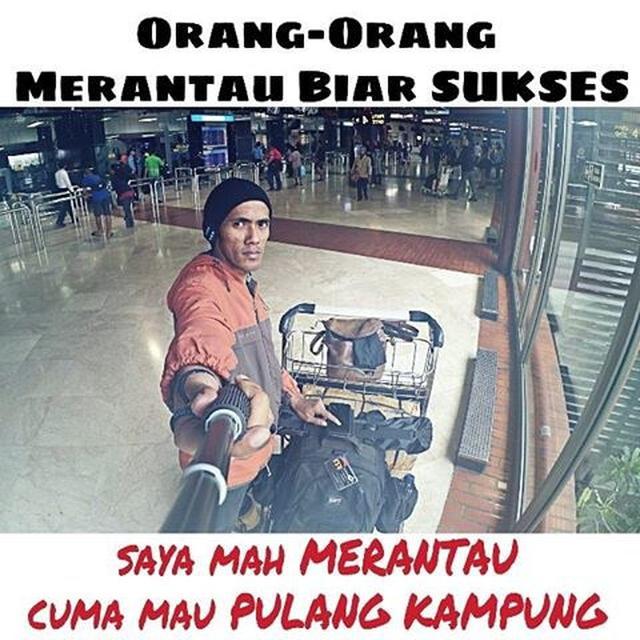 Rindu Kampung Halaman, 7 Meme Susah Mudik Lebaran Ini Dirasakan Anak Rantau