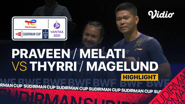 Berita video highlights kemenangan ganda campuran Indonesia, Praveen Jordan / Melati Daeva Oktavianti dari pasangan Denmark, Mathias Thyrii/Amelie Magelund di Grup C Piala Sudirman 2021, Rabu (29/09/2021).