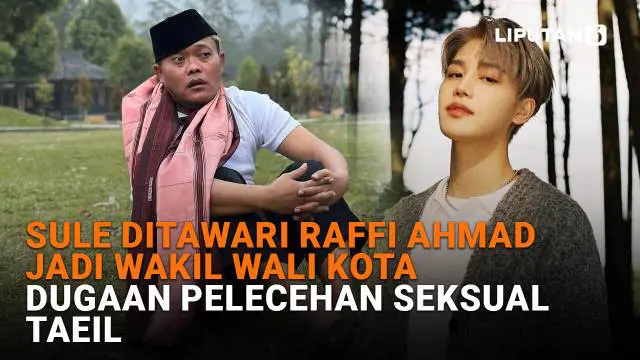 Mulai dari Sule ditawari Raffi Ahmad jadi wakil wali kota hingga dugaan pelecehan seksual Taeil di News Flash Showbiz Liputan6.com.