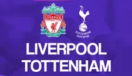 Premier League - Liverpool Vs Tottenham Hotspur (Bola.com/Adreanus Titus)
