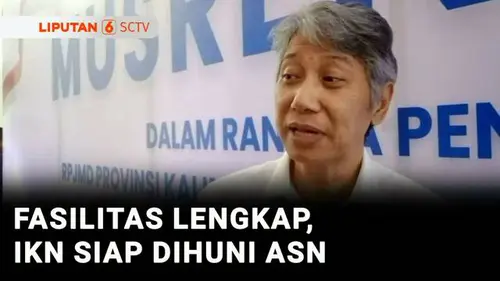 VIDEO: ASN Pindah ke IKN Secara Bertahap, 47 Rusun Siap Dihuni