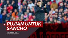 Berita video komentar Jurgen Klopp untuk Jadon Sancho jelang Manchester United Vs Liverpool, Minggu (24/10/21)
