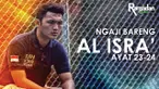 Ngaji bareng akan membawa surat Al - Isra' Ayat 23-24 mengenai kewajiiban menghormati orangtua.