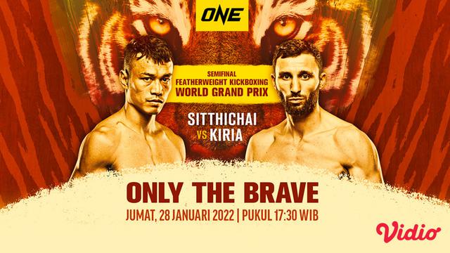 Link Live Streaming ONE Championship : Only The Brave di Vidio Sore Ini
