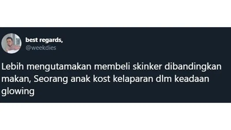 5 Cuitan 'Lebih Mengutamakan Skincare' Ala Netizen Ini Kocak Banget