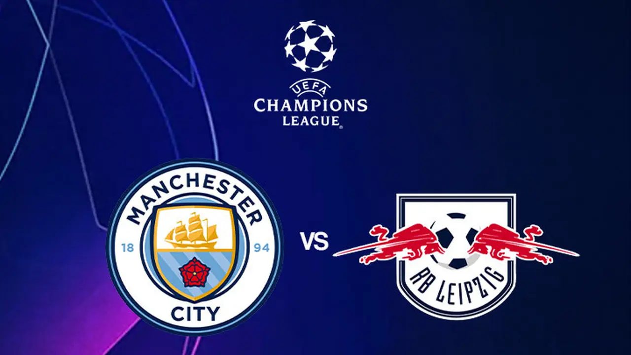 Liga Champions - Manchester City Vs Leipzig
