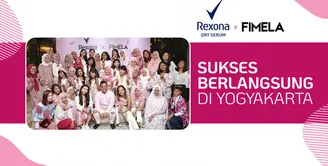 Rexona x Fimela Sukses Berlangsung di Yogyakarta