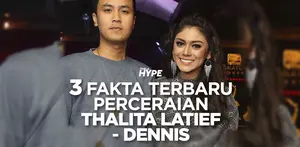 Apa saja fakta terbaru dari kasus perceraian Thalita Latief dan Dennis? Yuk, kita cek video di atas!