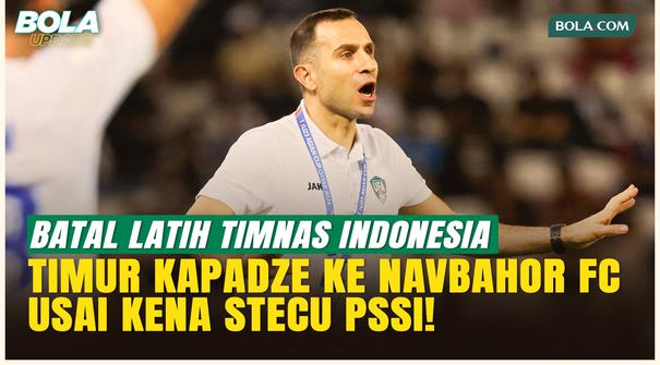 Patahkan Rumor Kandidat Pelatih Timnas Indonesia, Timur Kapadze Merapat ke Navbahor FC!
