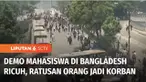 Korban kerusuhan saat demonstrasi mahasiswa di Bangladesh kian meningkat. Total korban tewas bahkan mencapai 105 jiwa.
