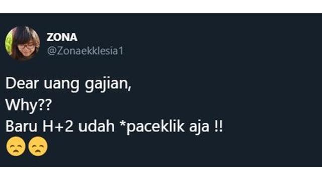 5 Curhatan Netizen Tentang 'Dear Gajian' Ini Bikin Senyum Kecut