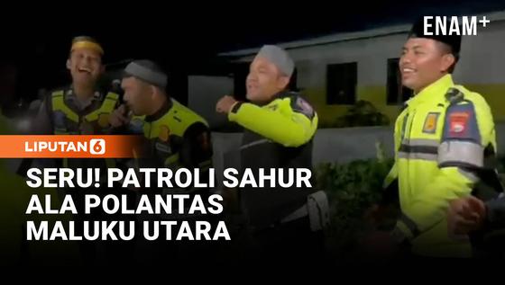 Seru! Patroli Sahur Ala Polantas Maluku Utara