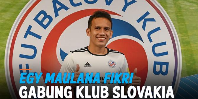 VIDEO: Egy Maulana Vikri Gabung Klub Slovakia, FK Senica