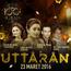 Uttaran ialah sebuah serial India yang tayang di ANTV
