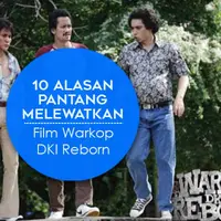 10 Alasan Pantang Melewatkan Film Warkop DKI Reborn. (Desain: Muhammad Iqbal Nurfajri/Bintang.com)