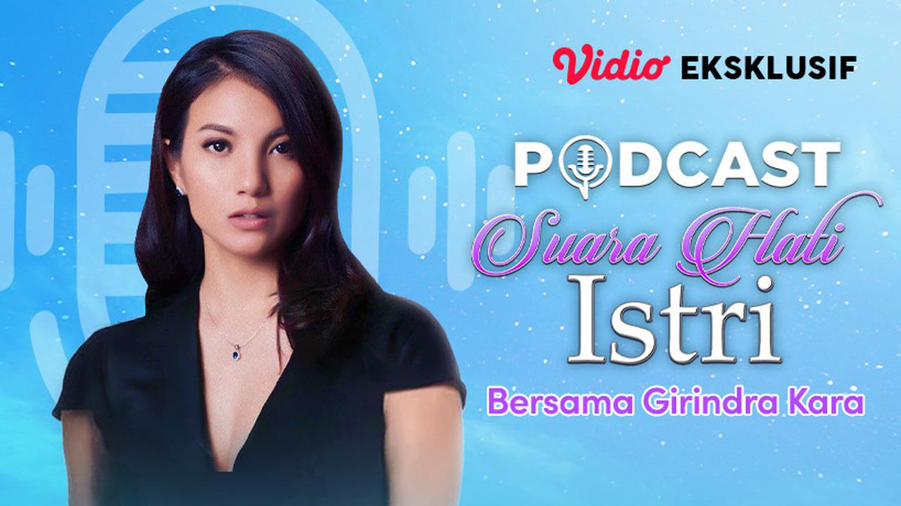 Podcast Suara Hati Istri