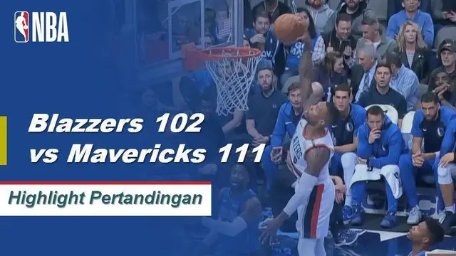 Cuplikan Pertandingan NBA : Mavericks 111 vs Trail Blazers 102