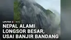 Longsor besar kembali terjadi di Nepal. Material batu dan tanah menimpa Sungai Caulani di Distrik Darkula hingga sempat membuat aliran sungai terhambat.