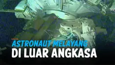 Beginilah rekaman dua astronout yang mengganti panel surya dan harus melayang di luar angkasa selama 6,5 jam. Panel surya yang diganti telah puluhan tahun memberikan daya.