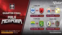 Perempat final Piala Menpora 2021 dapat disaksikan melalui platform streaming Vidio. (Dok. Vidio)