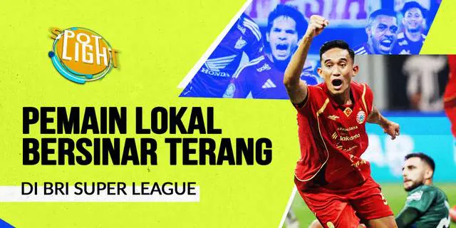 VIDEO: 4 Pemain Lokal yang Bersinar Terang di Pekan Pertama BRI Super League 2025/2026