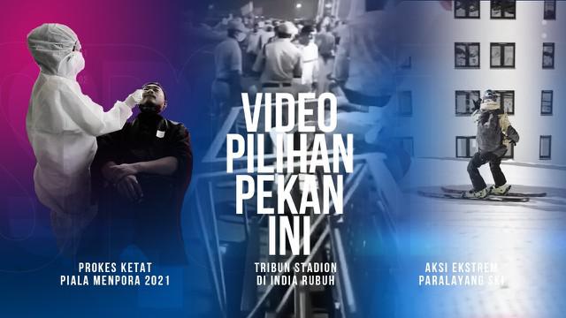 Berita 3 Video Pilihan Minggu Ini, Tribune Rubuh di India dan Potret Protokol Kesehatan di PIala Menpora 2021