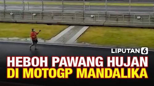 VIDEO: Siapa Sih Pejabat yang Minta Bantuan Pawang Hujan di MotoGP Mandalika?